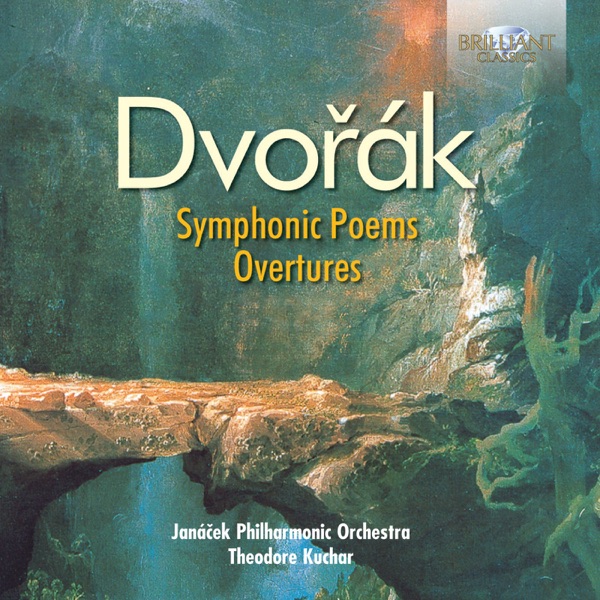 Dvorak: Symphonic Poems & Overtures