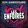 Bon anniversaire les Enfoirés - Les Enfoirés