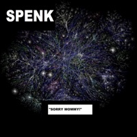 Sorry Mommy! - Single - SPENK & Joe Enas