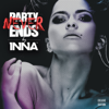 Party Never Ends - Inna