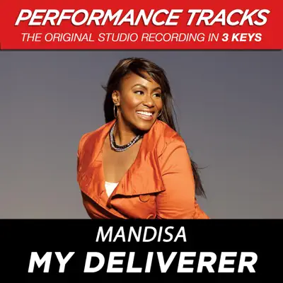 My Deliverer (Performance Tracks) - EP - Mandisa