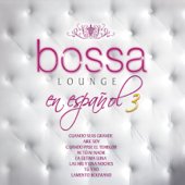 M†s Bossa Lounge En Espa§ol