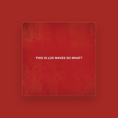 Listen to Los Waves, watch music videos, read bio, see tour dates & more!
