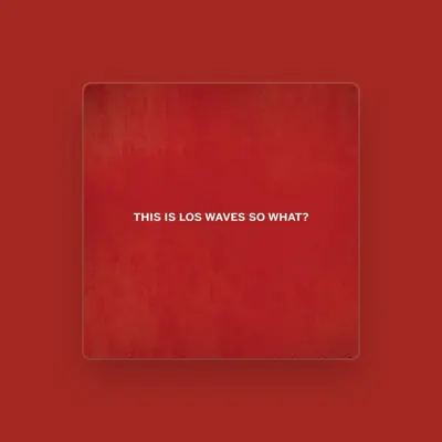 Listen to Los Waves, watch music videos, read bio, see tour dates & more!