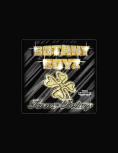 Botany Boyzを聴いたり、ミュージックビデオを鑑賞したり、経歴やツアー日程などを確認したりしましょう！