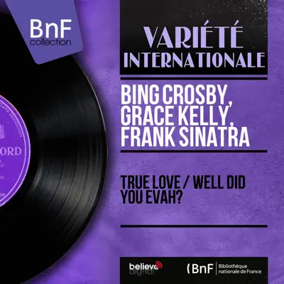 True Love / Well Did You Evah? (Mono Version) - Single - Bing Crosby