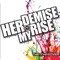 Straight In Your Throat - Her Demise My Rise lyrics