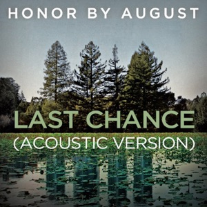 Last Chance (Acoustic Version) - Single