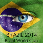 Brazil 2014 - Brasil World Cup Summer Dance Hits 2014 artwork