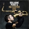Guillaume Perret & Electric Epic Brutalum Voluptuous Open Me