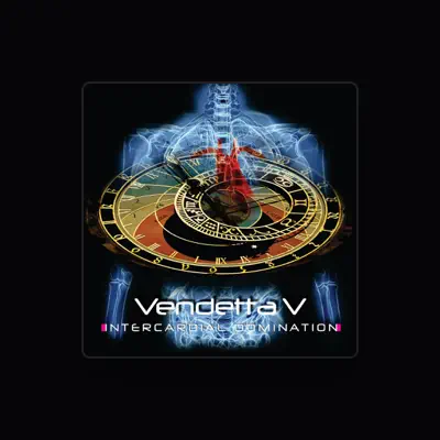 Listen to Vendetta V, watch music videos, read bio, see tour dates & more!