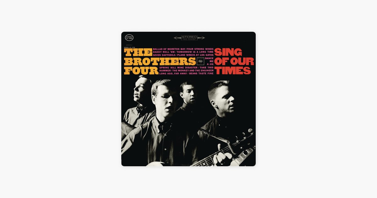 Sing of Our Times - ブラザーズ・フォアのアルバム - Apple Music