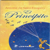 El Principito [The Little Prince] (Spanish Edition) (Unabridged) - Antoine de Saint-Exupéry