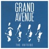 Grand Avenue - The Outside