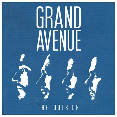 The Outside - Single - Grand Avenue