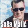 Saša Matić - Nije ljubav fotografija