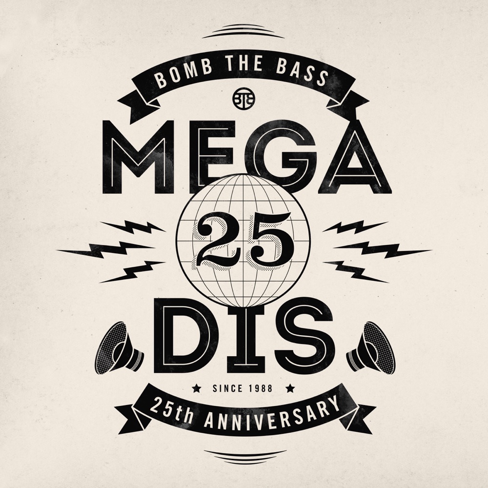 Обложка альбома «Mega Dis - Single» — Bomb the Bass