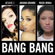 Bang Bang - Jessie J, Ariana Grande & Nicki Minaj