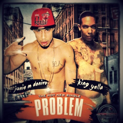 Problem (feat. King Yella) - Single