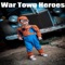 Empty Shores - War Town Heroes lyrics