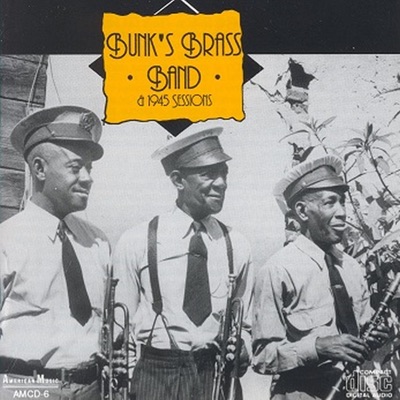 Bunk's Brass Band and 1945 Sessions