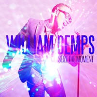 Seize the Moment - Single - William Demps