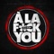 À la Fuck You - Hayce Lemsi lyrics