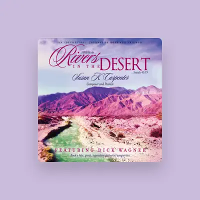 Listen to Susan K. Carpenter, watch music videos, read bio, see tour dates & more!