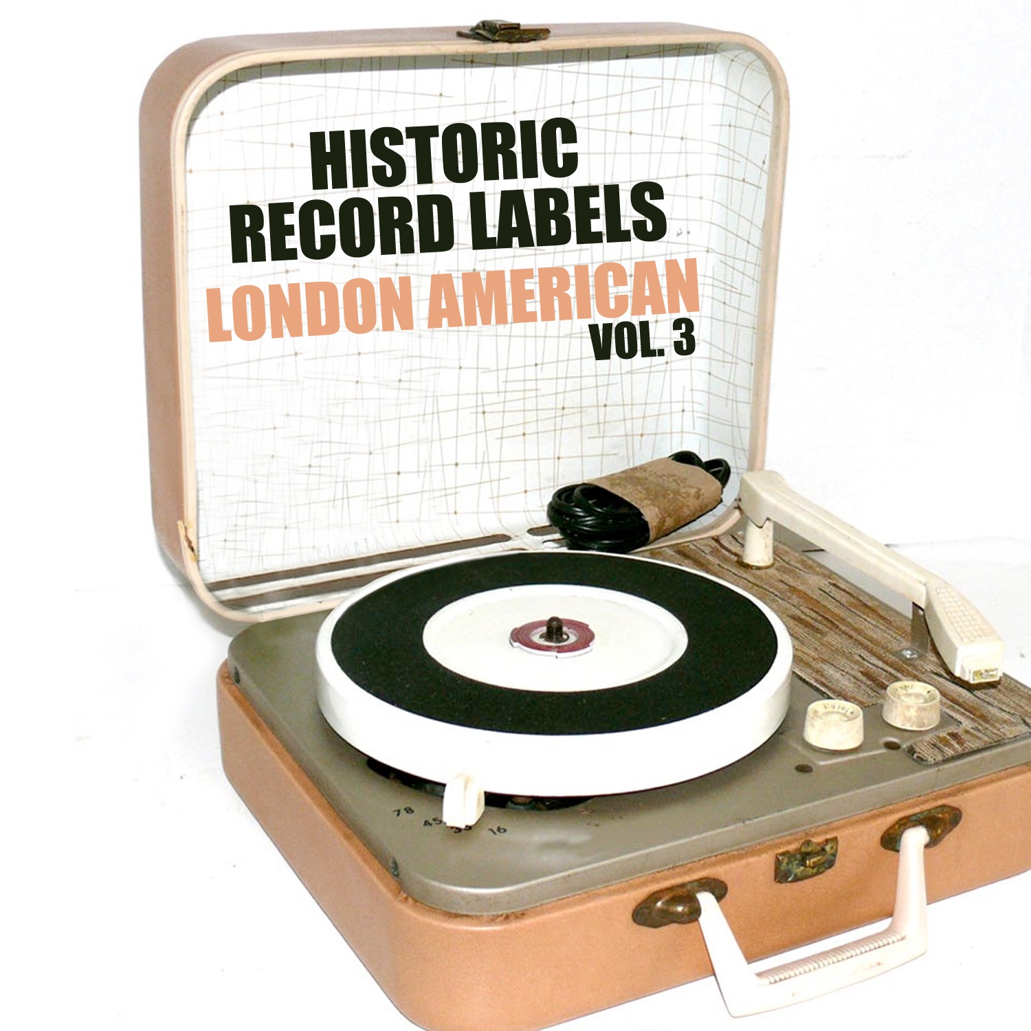 Historic Record Labels: London American, Vol. 3