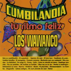 Cumbilandia - Tu Ritmo Feliz - Los Wawanco