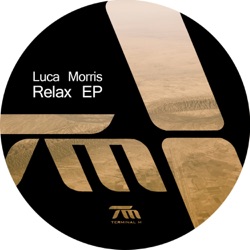 Album Relax Ep By Luca Morris Free Mp3 Download Mbs