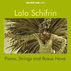 Piano, Strings and Bossa Nova - Lalo Schifrin