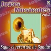 Joyas Musicales - Sigue El Reventon De Bandas, Vol. 2, 2009