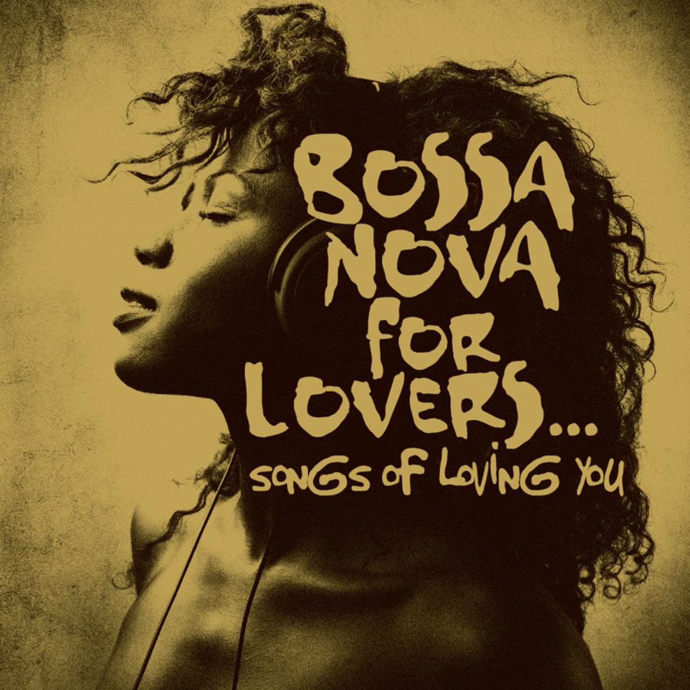 Bossa Nova for Lovers… Songs of Loving You