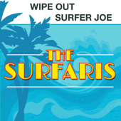 Wipe Out (Rerecorded) - The Surfaris