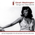 Dinah Washington - Is You Is Or Is You Ain't My Baby (2003 Remastered Version)