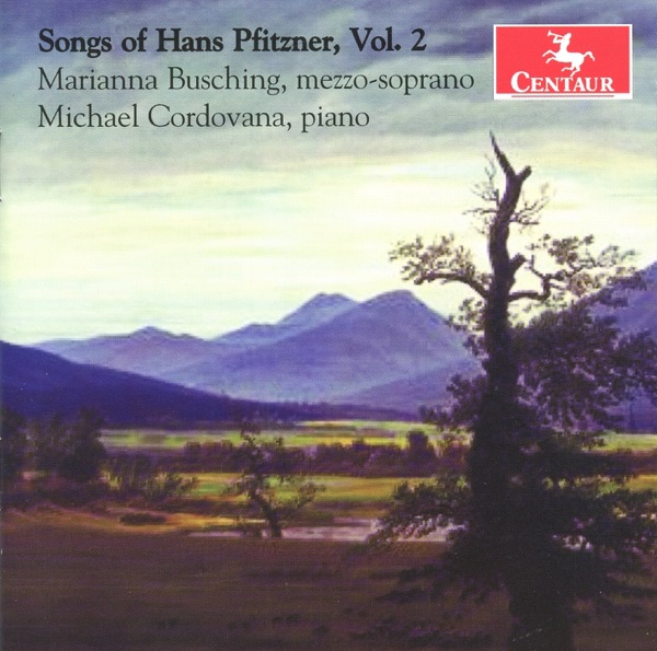 Songs of Hanz Pfitzner, Vol. 2