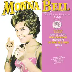 Monna Bell Vol.2: Sus EP's en Hispavox (1961-1965) - Monna Bell