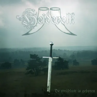 De Strijdlust Is Geboren - Heidevolk