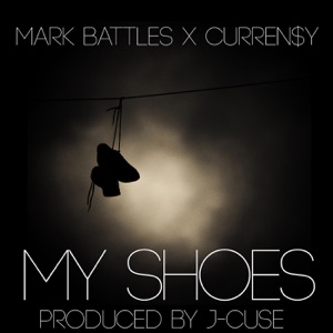 My Shoes (feat. Curren$y) - Single