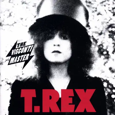 The Slider - The Visconti Master (Remastered) - T. Rex