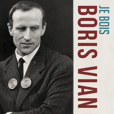 Je bois - Single - Boris Vian