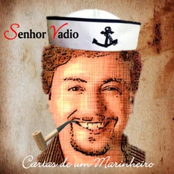 Senhor Vadio - Por Ti Menina