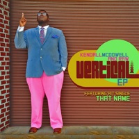 Vertical - EP - Kendall McDowell & Raw