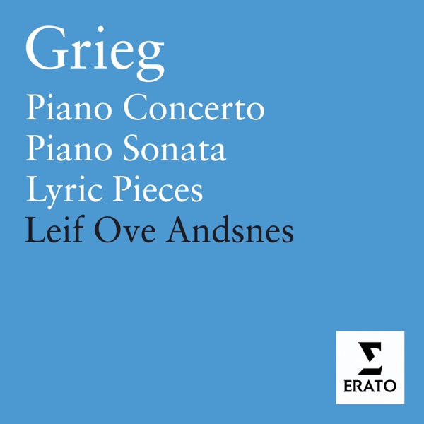 Grieg: Piano Concerto, Sonata Op.7, Lyric Pieces Opp.43, 54 & 65