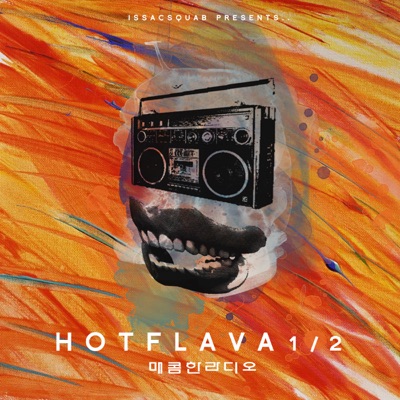 Hotspicyradio : HOTFLAVA (1/2) - EP