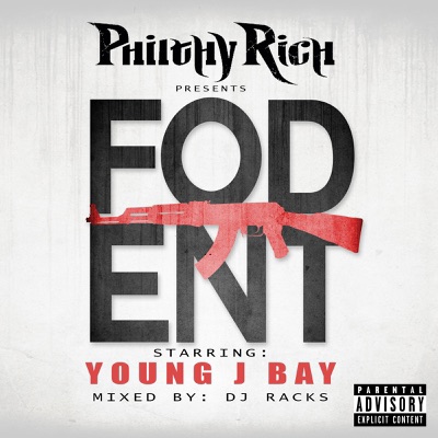 Philthy Rich Presents FOD ENT