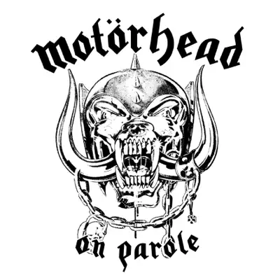On Parole (Remastered) - Motörhead