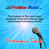 The Presence of the Lord Is Here (Low Key) [Originally Performed by Byron Cage] [Instrumental Track] - Fruition Music Inc.