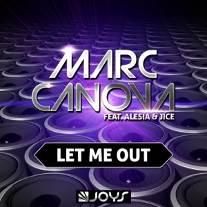 Let Me Out (feat. Alesia & Jice)